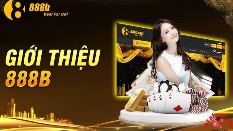 Giới thiệu tổng quan nhà cái 888B