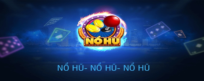 Nổ hũ online đỉnh cao